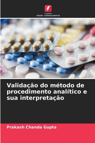 Produktbild: Valida&ccedil;&atilde;o do m&eacute;todo de procedimento anal&iacute;tico e sua interpreta&ccedil;&atilde;o
