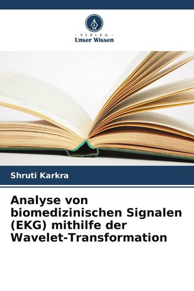 Produktbild: Analyse von biomedizinischen Signalen (EKG) mithilfe der Wavelet-Transformation