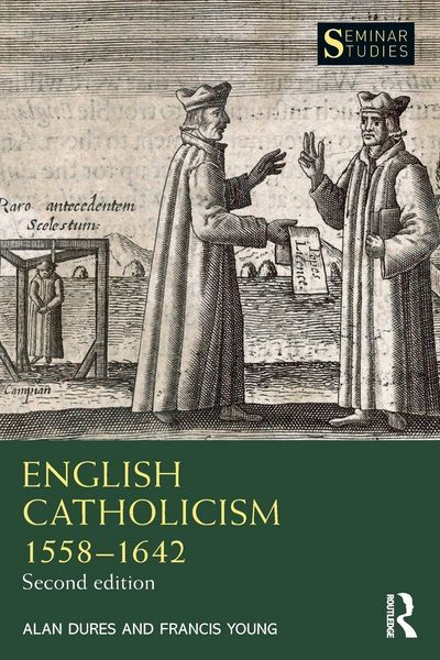 Produktbild: English Catholicism 1558-1642