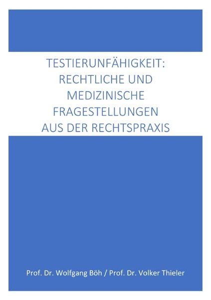 Produktbild: Testierf&auml;higkeit: medizinische und rechtliche Fragestellungen aus der Rechtspraxis