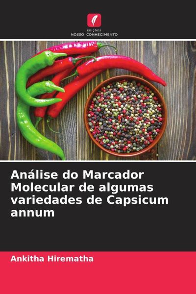Produktbild: An&aacute;lise do Marcador Molecular de algumas variedades de Capsicum annum