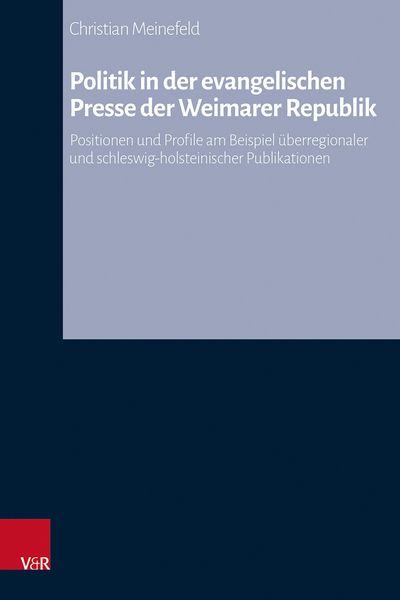 Produktbild: Politik in der evangelischen Presse der Weimarer Republik