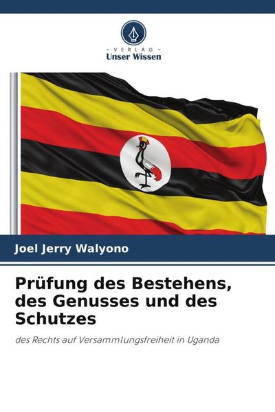 Prüfung des Bestehens, des Genusses und des Schutzes, Taschenbuch von Joel Jerry Walyono, Verlag Unser Wissen, 9786205437438