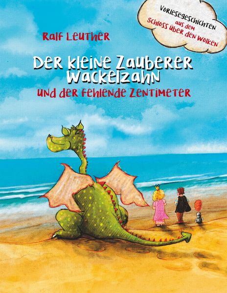 Produktbild: Vorlesegeschichten aus dem Schloss &uuml;ber den Wolken: Der kleine Zauberer Wackelzahn und der fehlende Zentimeter
