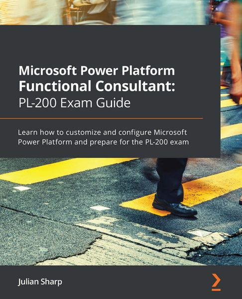 Produktbild: Microsoft Power Platform Functional Consultant: PL-200 Exam Guide