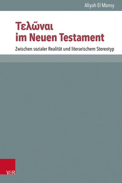 Produktbild: &Tau;&epsilon;&lambda;ῶ&nu;&alpha;&iota; im Neuen Testament