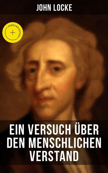 Produktbild: John Locke: Ein Versuch &uuml;ber den menschlichen Verstand
