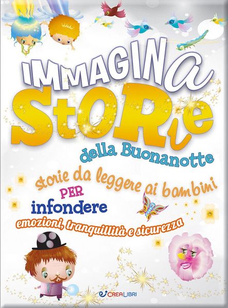 Produktbild: ImmaginaStorie della buonanotte. Storie da leggere ai bambini per infondere emozioni, tranquillit&agrave; e sicurezza