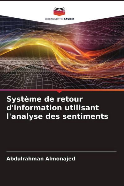Produktbild: Syst&egrave;me de retour d'information utilisant l'analyse des sentiments