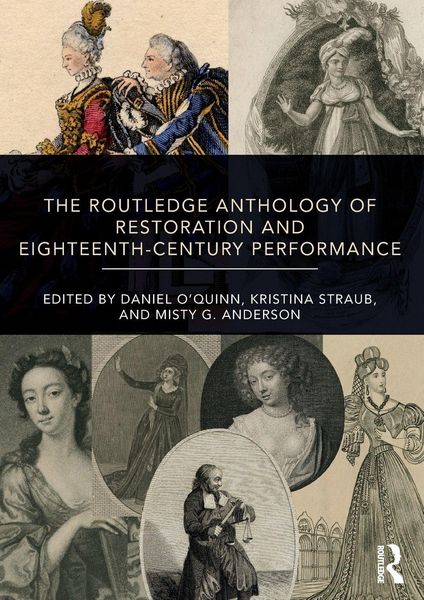 Produktbild: The Routledge Anthology of Restoration and Eighteenth-Century Performance