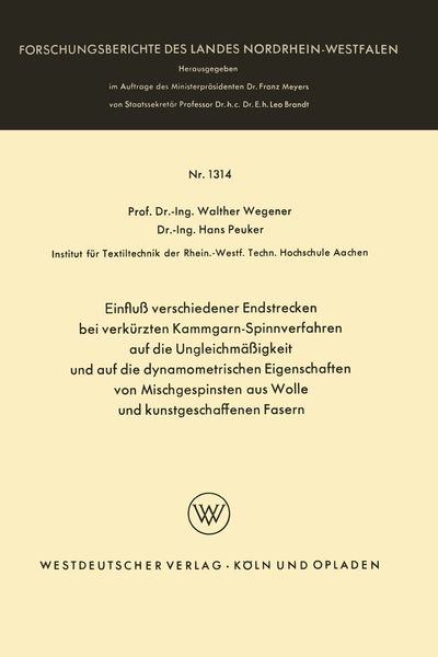 Produktbild: Einflu&szlig; verschiedener Endstrecken bei verk&uuml;rzten Kammgarn-Spinnverfahren auf die Ungleichm&auml;&szlig;igkeit und auf die dynamometrischen Eigenschaften von Misc