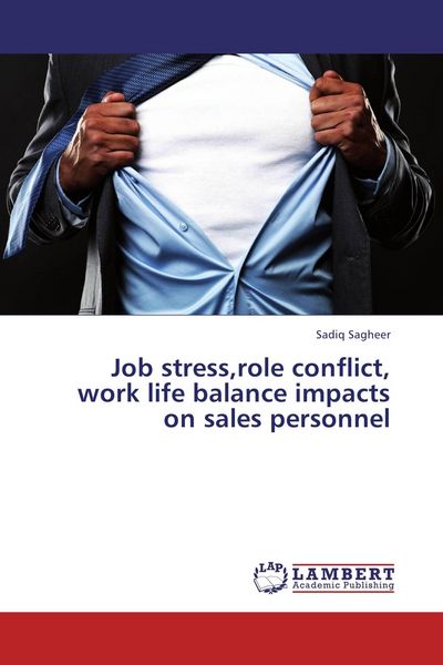 Produktbild: Job stress,role conflict, work life balance impacts on sales personnel