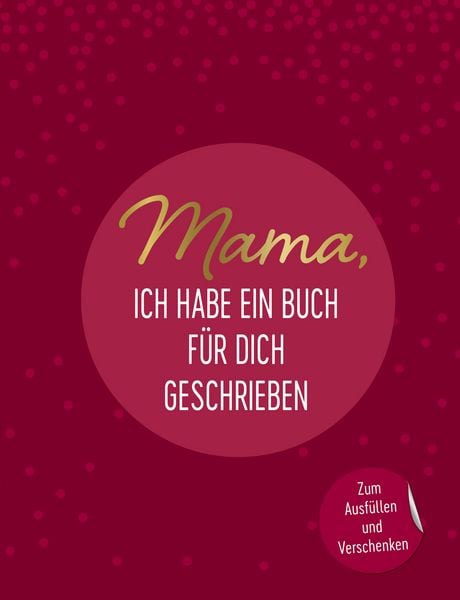 Produktbild: Mama, ich habe ein Buch f&uuml;r dich geschrieben