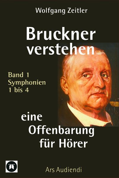 Produktbild: Bruckner verstehen - eine Offenbarung f&uuml;r H&ouml;rer
