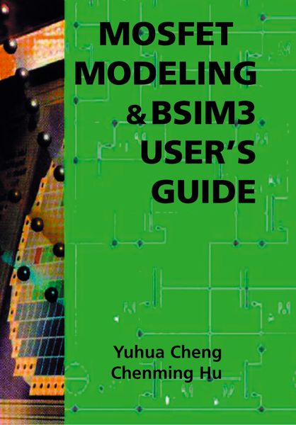 Produktbild: MOSFET Modeling & BSIM3 User&rsquo;s Guide