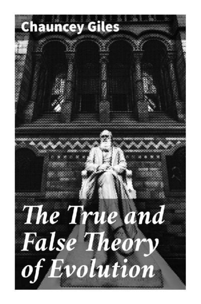 Produktbild: The True and False Theory of Evolution