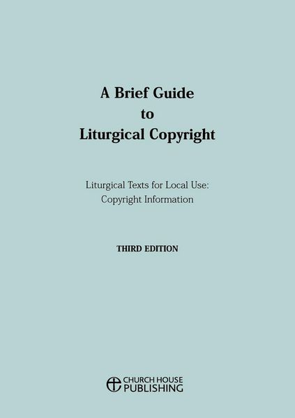 Produktbild: A Brief Guide to Liturgical Copyright - Third Edition