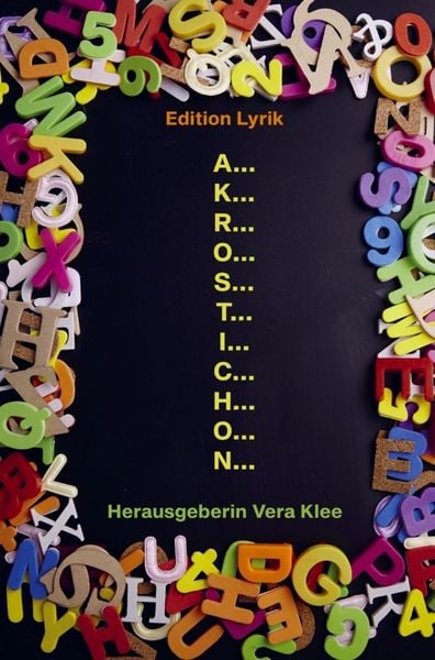 Akrostichon, Taschenbuch von Vera Klee, Herausgeberin Vera Klee, 9789403867670