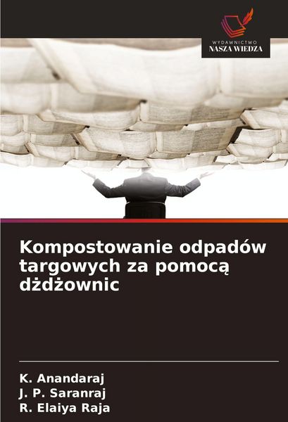 Produktbild: Kompostowanie odpad&oacute;w targowych za pomoc&iquest; d&iquest;d&iquest;ownic