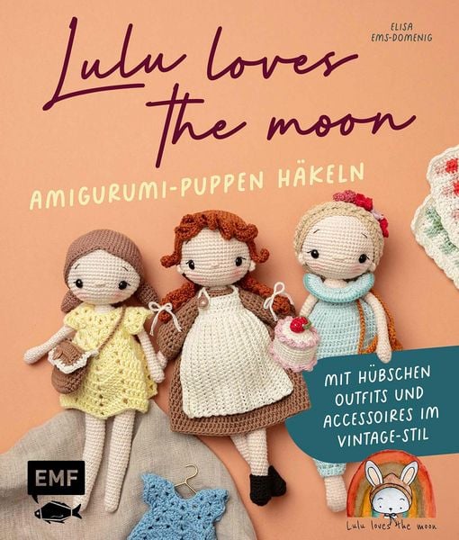 Produktbild: Lulu loves the moon - Amigurumi-Lieblingspuppen h&auml;keln mit @lululovesthemoon
