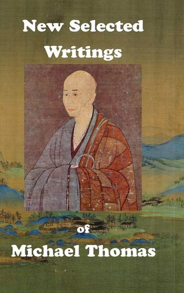 Produktbild: New Selected Writings of Michael Thomas
