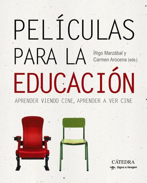 Produktbild: Pel&iacute;culas para la educaci&oacute;n : aprender viendo cine, aprender a ver cine