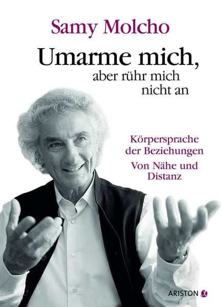 Produktbild: Umarme mich, aber r&uuml;hr mich nicht an
