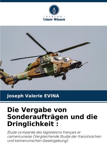 Produktbild: Die Vergabe von Sonderauftr&auml;gen und die Dringlichkeit :