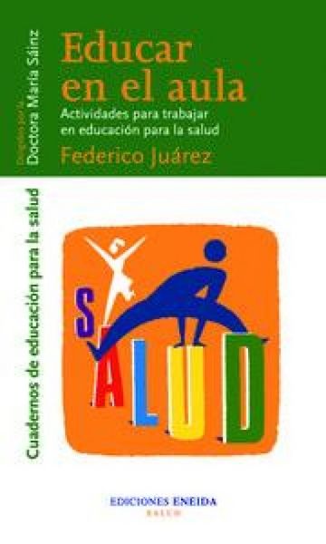 Produktbild: Educar en el aula : actividades para trabajar en educaci&oacute;n para la salud