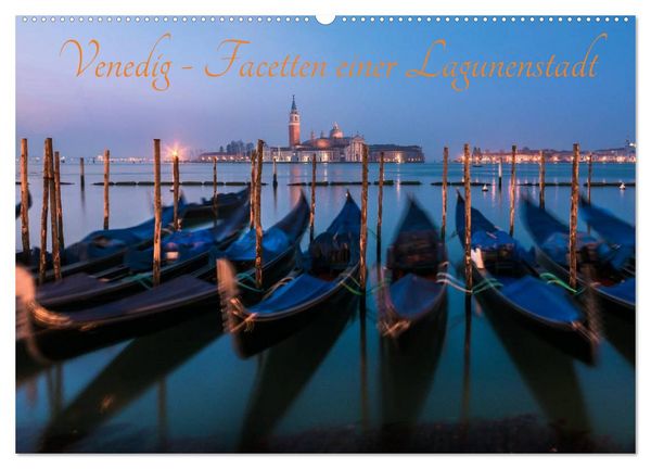 Produktbild: Venedig - Facetten einer Lagunenstadt (Wandkalender 2026 DIN A2 quer), CALVENDO Monatskalender