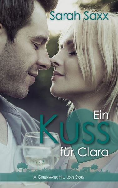 Produktbild: Ein Kuss f&uuml;r Clara