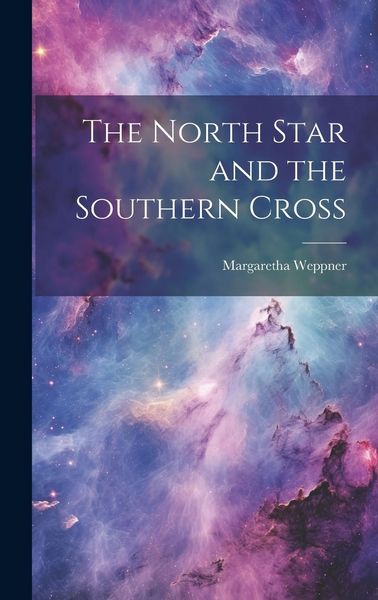 Produktbild: The North Star and the Southern Cross