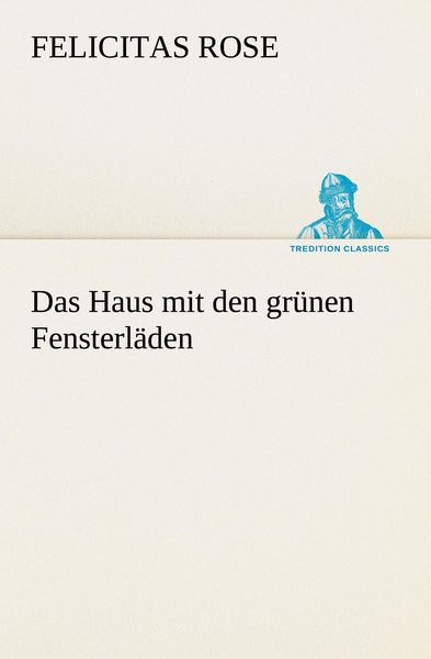 Produktbild: Das Haus mit den gr&uuml;nen Fensterl&auml;den