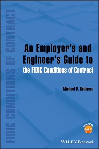 Produktbild: An Employer's and Engineer's Guide to the FIDIC Conditions of Contract