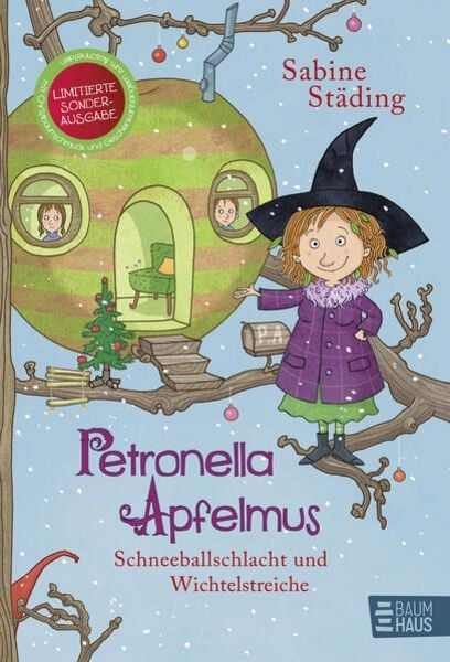 Petronella Apfelmus - Schneeballschlacht und Wichtelstreiche (limitierte Sonderausgabe), Taschenbuch von Sabine Städing, Baumhaus