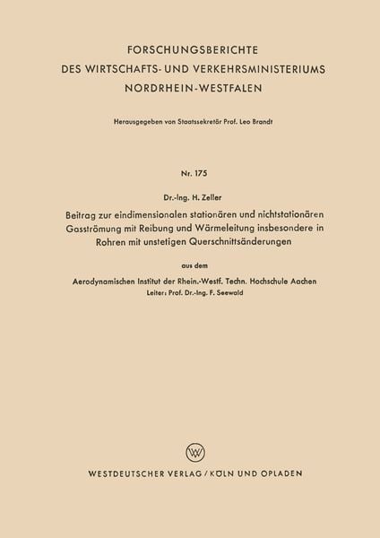 Produktbild: Beitrag zur eindimensionalen station&auml;ren und nichtstation&auml;ren Gasstr&ouml;mung mit Reibung und W&auml;rmeleitung insbesondere in Rohren mit unstetigen Querschni
