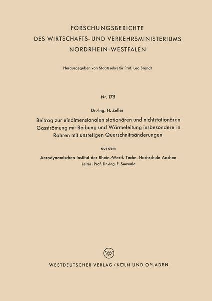 Produktbild: Beitrag zur eindimensionalen station&auml;ren und nichtstation&auml;ren Gasstr&ouml;mung mit Reibung und W&auml;rmeleitung insbesondere in Rohren mit unstetigen Querschnitts&auml;nderungen