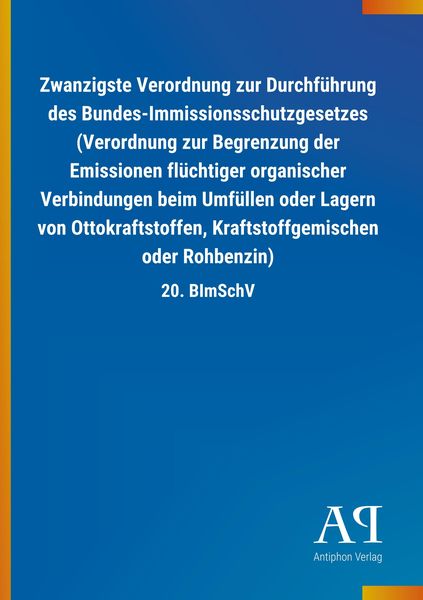 Produktbild: Zwanzigste Verordnung zur Durchf&uuml;hrung des Bundes-Immissions