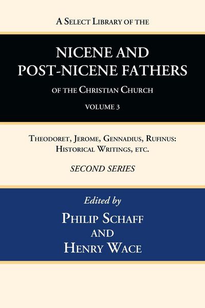 Produktbild: A Select Library of the Nicene and Post-Nicene Fathers of the Christian Church, Second Series, Volume 3