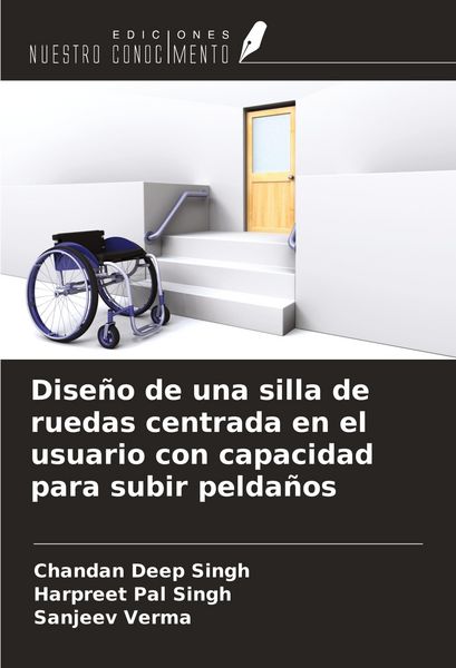 Produktbild: Dise&ntilde;o de una silla de ruedas centrada en el usuario con capacidad para subir pelda&ntilde;os