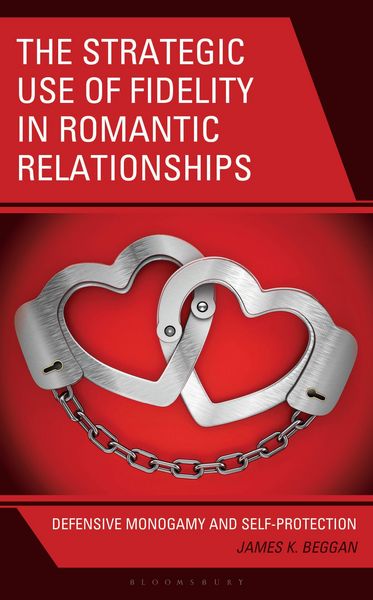 Produktbild: The Strategic Use of Fidelity in Romantic Relationships