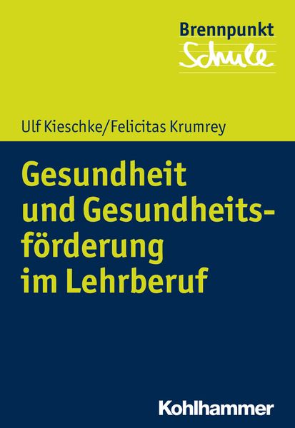 Produktbild: Gesundheit und Gesundheitsf&ouml;rderung im Lehrberuf