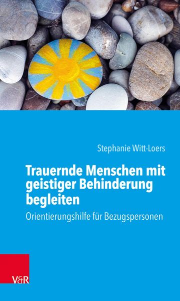 Produktbild: Trauernde Menschen mit geistiger Behinderung begleiten