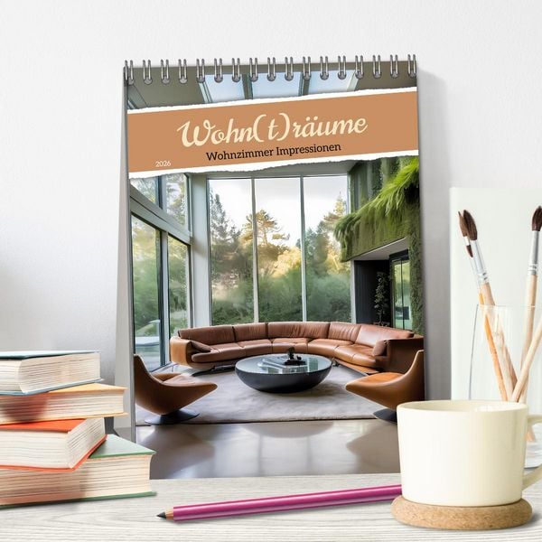 Produktbild: Wohn(t)r&auml;ume - Wohnzimmer Impressionen (Tischkalender 2026 DIN A5 hoch), CALVENDO Monatskalender