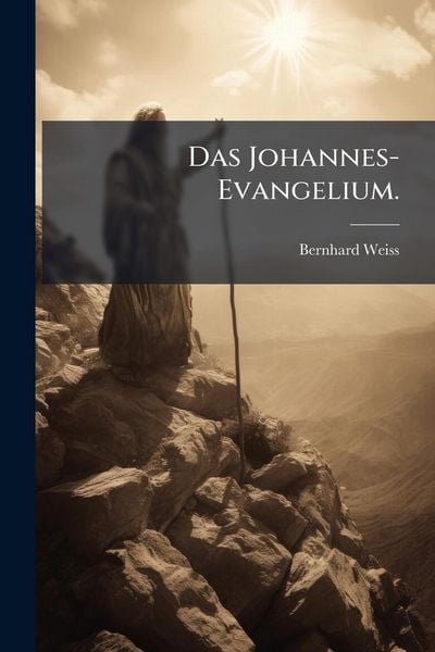Produktbild: Das Johannes-Evangelium.