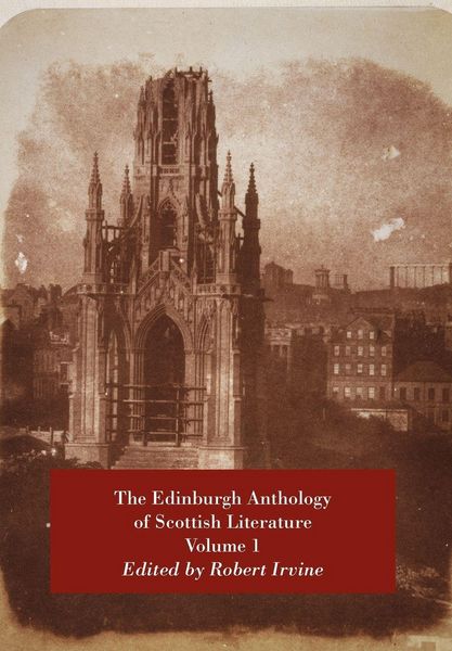 Produktbild: The Edinburgh Anthology of Scottish Literature Volume 1