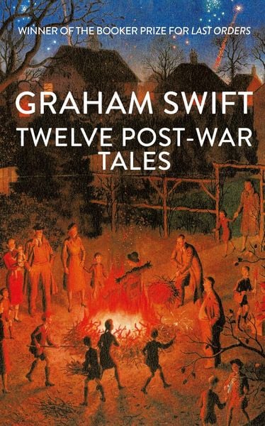 Twelve Post-War Tales, Gebundene Ausgabe von Graham Swift, Simon & Schuster, 978-1-398-53548-0