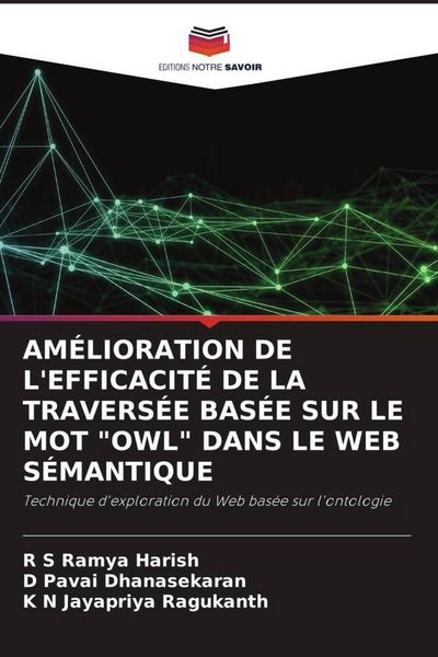 Produktbild: Am&eacute;lioration De L'efficacit&eacute; De La Travers&eacute;e Bas&eacute;e Sur Le Mot "owl" Dans Le Web S&eacute;mantique