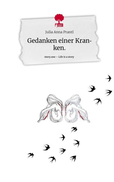 Produktbild: Gedanken einer Kranken.. Life is a Story - story.one