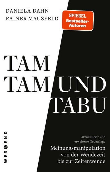 Tamtam und Tabu, Taschenbuch von Rainer Mausfeld,Daniela Dahn, Westend, 978-3-86489-915-7